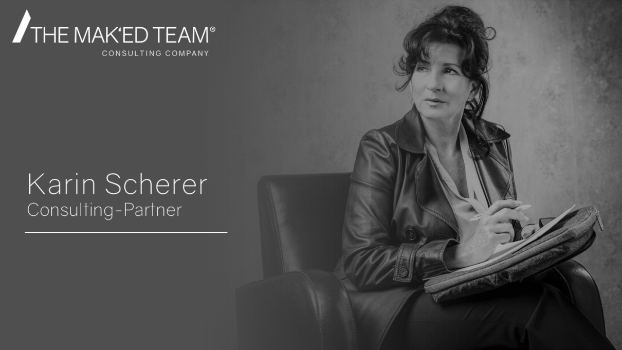 THE MAK`ED TEAM: Unsere Consulting Partnerin Karin Scherer